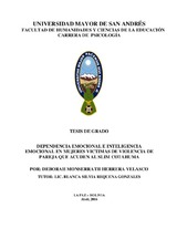 Dependencia emocional e inteligencia emocional en mujeres víctimas de violencia de pareja que acuden al slim Cotahuma Dependencia emocional e inteligencia emocional en mujeres víctimas de violencia de pareja que acuden al slim Cotahuma